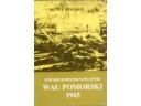 Wał Pomorski 1945 - Edward Kospath-Pawłowski