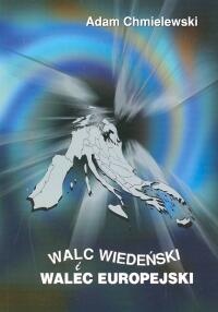 Walc wiedeński i walc europejski - Adam Chmielewski