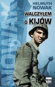 Walczyłem o Kijów - Helmuth Nowak