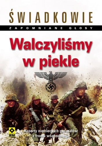 Walczyliśmy w piekle - G. Tsouras Peter
