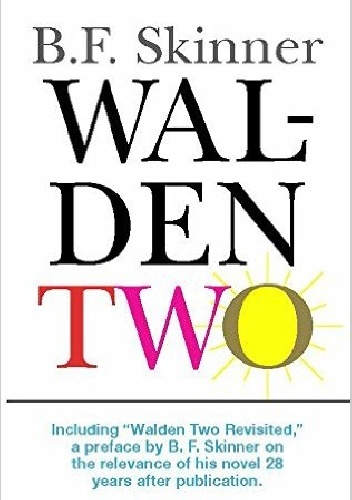 Walden Two - Burrhus Frederic Skinner