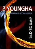 Wampir i inne opowiadania - Kim Young-ha