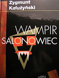 Wampir salonowiec - Zygmunt Kałużyński