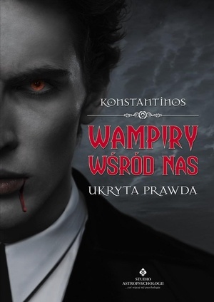 Wampiry wśród nas. Ukryta prawda - Konstantinos