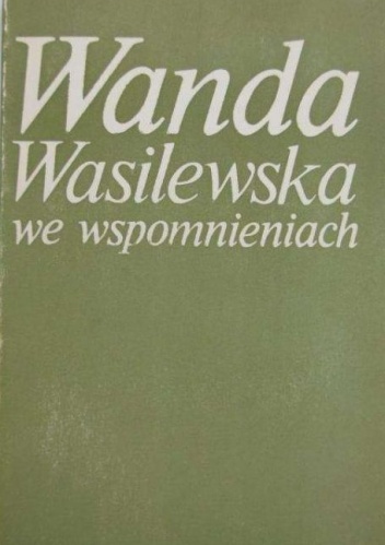 Wanda Wasilewska we wspomnieniach - Eleonora Salwa-Syzdek