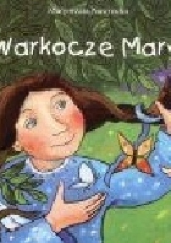 Warkocze Maryi - Małgorzata Nawrocka