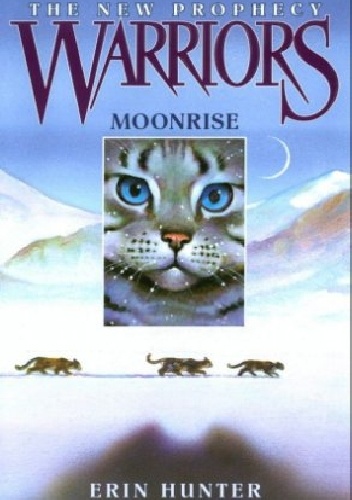 Warriors: The New Prophecy #2: Moonrise - Erin Hunter