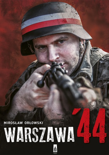 Warszawa '44 - Mirosław Orłowski