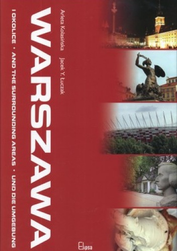 Warszawa i okolice - Arleta Kolasińska, Jacek Y. Łuczak