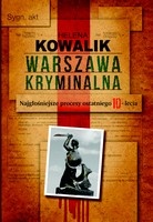 Warszawa kryminalna - Helena Kowalik