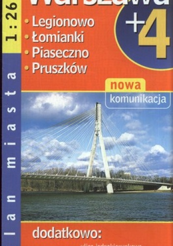 Warszawa plus 4. Plan miasta. 1:26 000 Demart