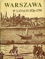 Warszawa w latach 1526-1795