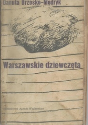 Warszawskie dziewczęta - Danuta Brzosko-Mędryk