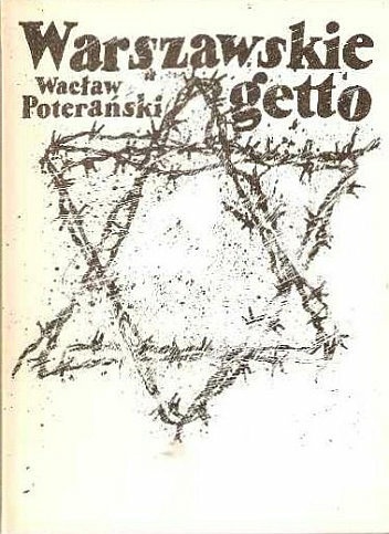 Warszawskie getto - Wacław Poterański