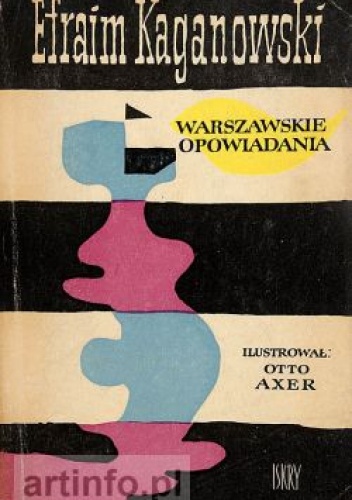 Warszawskie opowiadania - Efraim Kaganowski