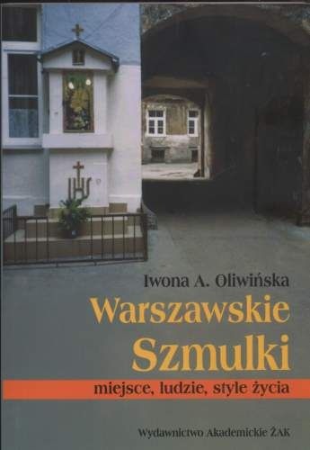 Warszawskie Szmulki - Iwona Oliwińska
