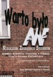 Warto było: Niezależne Stowarzyszenie Studentów, Akademia Wychowania Fizycznego w Poznaniu filia w Gorzowie Wielkopolskim - wspomnienia uczestników - Anna Marczyk, Dariusz A. Rymar