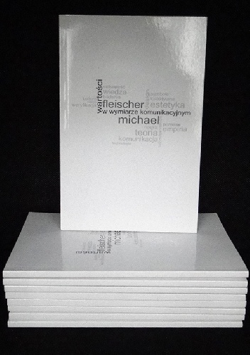 Wartości w wymiarze komunikacyjnym - Michael Fleischer