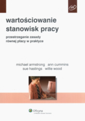 Wartościowanie stanowisk pracy. Przestrzeganie zasady równej płacy w praktyce