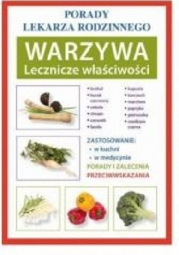 Warzywa. Lecznicze właściwości - Anna Kubanowska