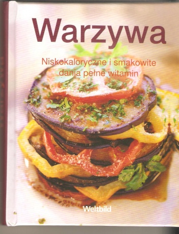 Warzywa. Niskokaloryczne i smakowite dania pełne witamin - Hans Blocher