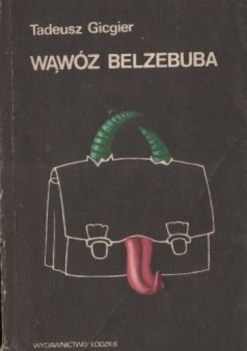 Wąwóz Belzebuba. Opowiadania współczesne - Tadeusz Gicgier
