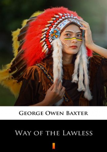 Way of the Lawless - Owen Baxter George