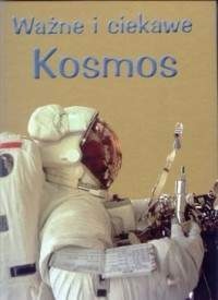Ważne i ciekawe: kosmos - Brian Williams