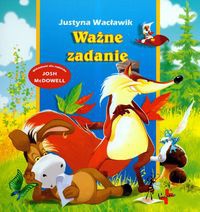 Ważne zadanie - Justyna Wacławik