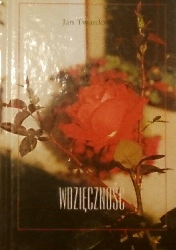 Wdzięczność - Jan Twardowski