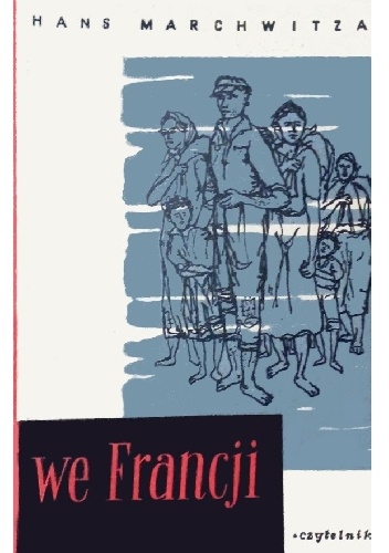 We Francji - Hans Marchwitza
