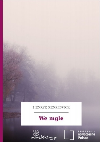 We mgle - Henryk Sienkiewicz
