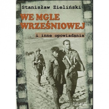 We mgle wrześniowej - Stanisław Zieliński
