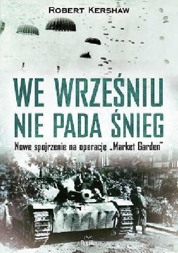 We wrześniu nie pada śnieg - Robert J. Kershaw