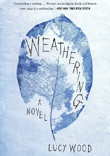 Weathering - Lucy Wood