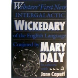 Websters' First New Intergalactic Wickedary of the English Language