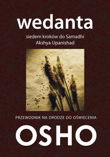 Wedanta. Siedem kroków do Samadhi - Osho