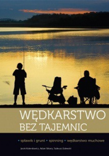 Wędkarstwo bez tajemnic