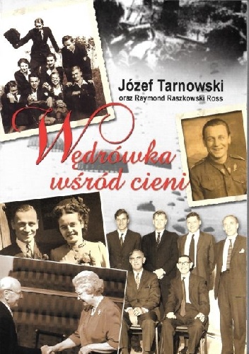 Wędrówka wśród cieni - Józef Tarnowski, Raymond Raszkowski Ross