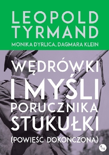 Wędrówki i myśli porucznika Stukułki (powieść dokończona)