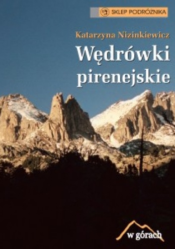 Wędrówki pirenejskie - Katarzyna Nizinkiewicz