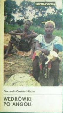 Wędrówki po Angoli - Genowefa Czekała-Mucha