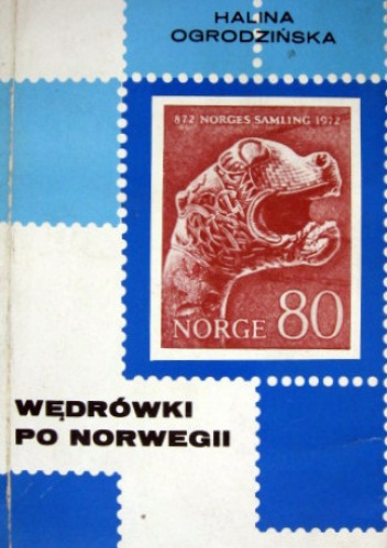 Wędrówki po Norwegii - Halina Ogrodzińska