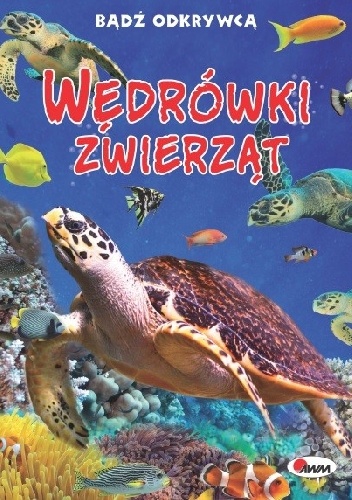 Wędrówki zwierząt - Robert Jacek Dzwonkowski
