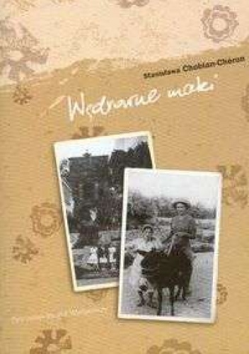 Wędrowne maki - Stanisława Chobian-Cheron