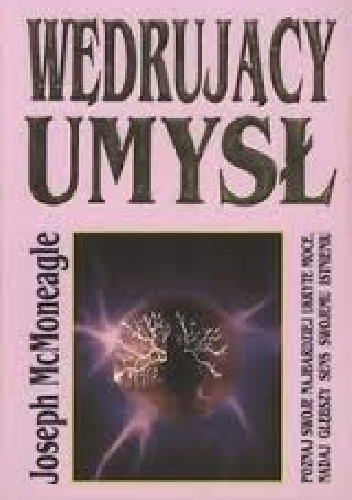 Wędrujący Umysł - Joseph McMoneagle