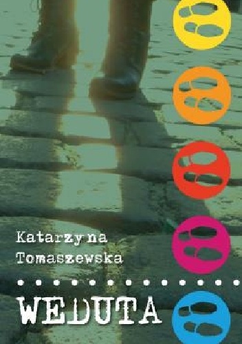 WEDUTA. Subiektywny miniprzewodnik po Dublinie - Katarzyna Tomaszewska