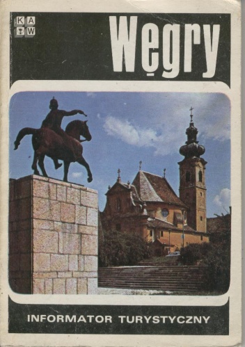 Węgry. Informator turystyczny - Barbara Wiechno