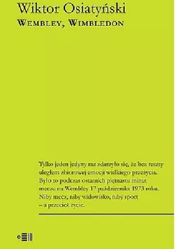 Wembley, Wimbledon - Wiktor Osiatyński