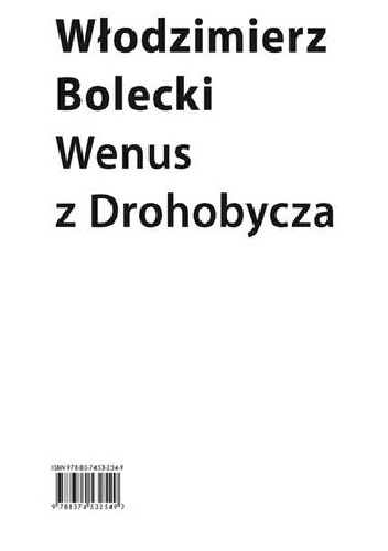 Wenus z Drohobycza - Włodzimierz Bolecki